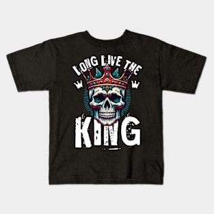 Long live the king Kids T-Shirt